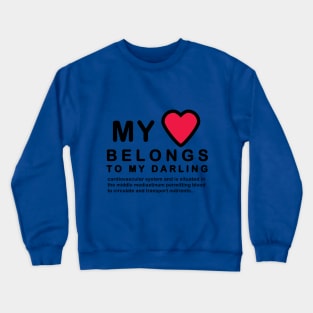 My Heart Belongs to... Crewneck Sweatshirt